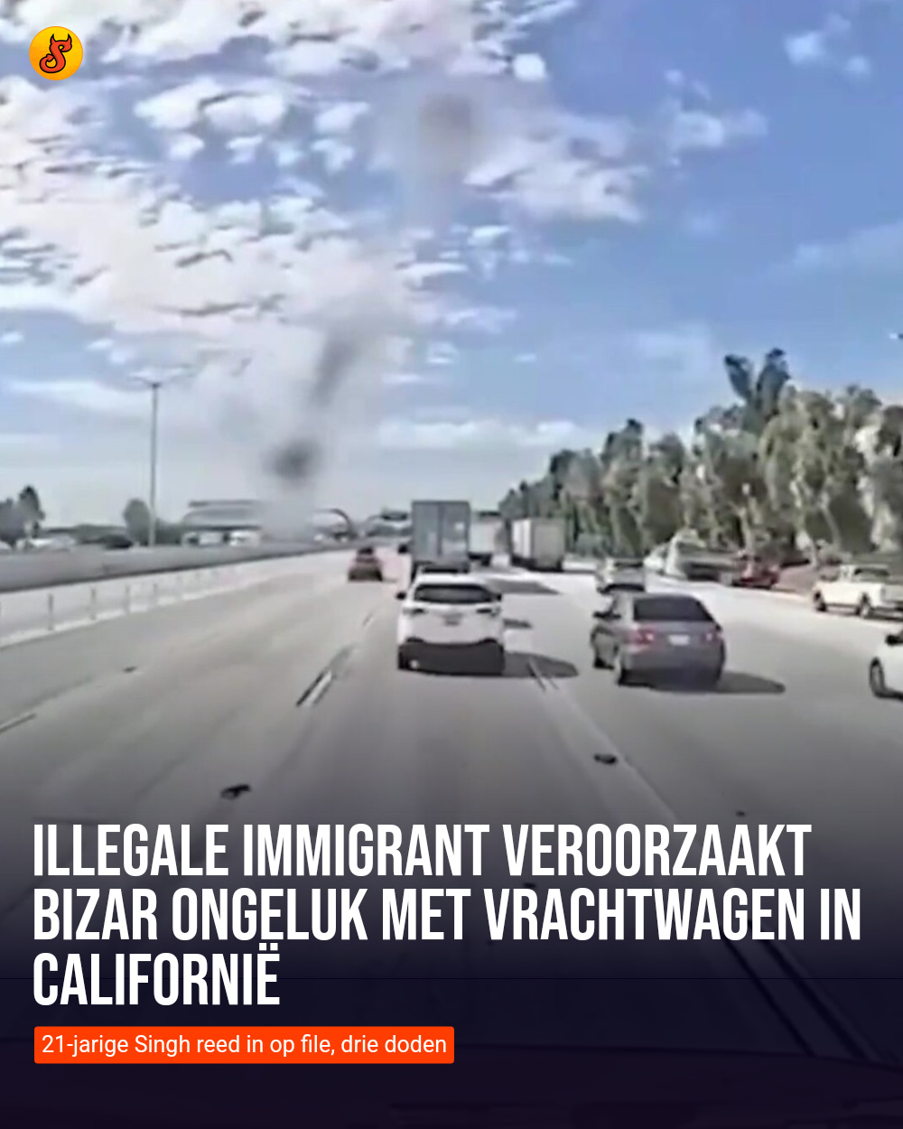 Illegale immigrant veroorzaakt bizar ongeluk met vrachtwagen in Californië