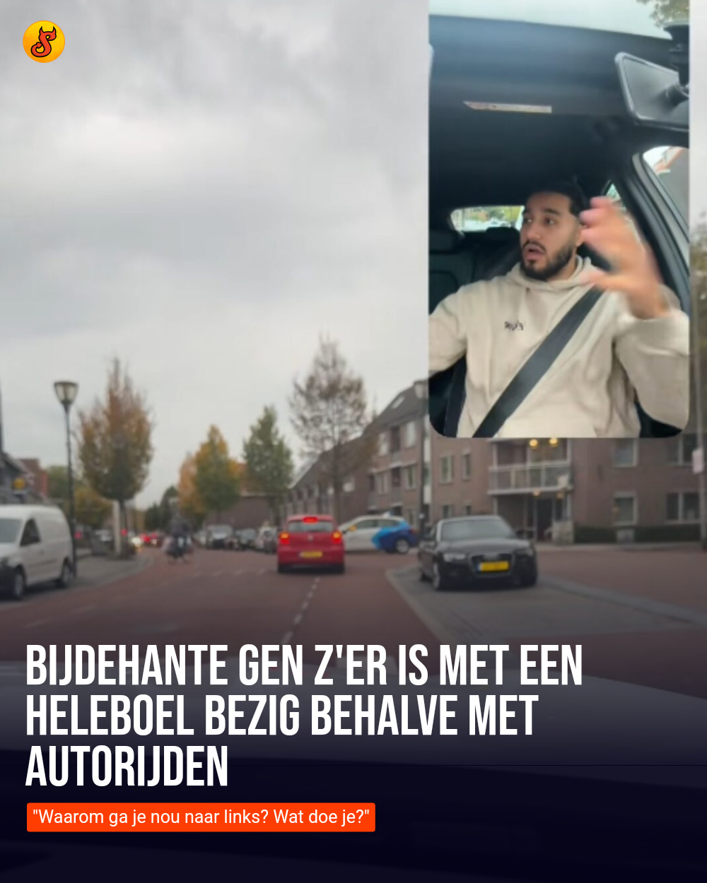 Bijdehante Gen Z'er is met een heleboel bezig BEHALVE met autorijden