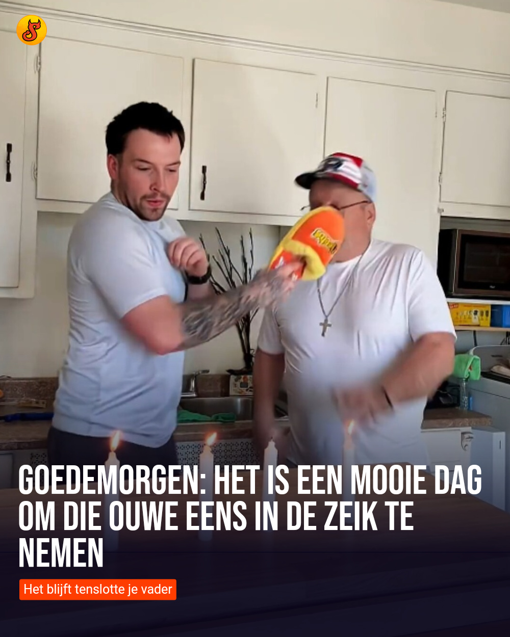 Goedemorgen: Het is een mooie dag om die ouwe eens in de zeik te nemen