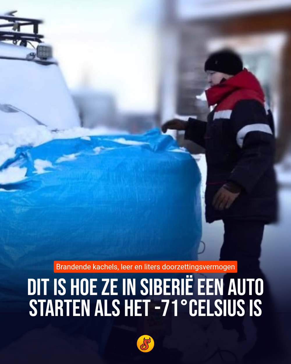 Dit is hoe ze in Siberië een auto starten als het -71°Celsius is