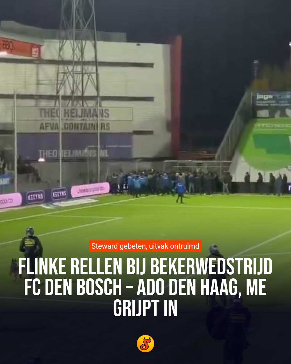 Flinke rellen bij bekerwedstrijd FC Den Bosch – ADO Den Haag, ME grijpt in