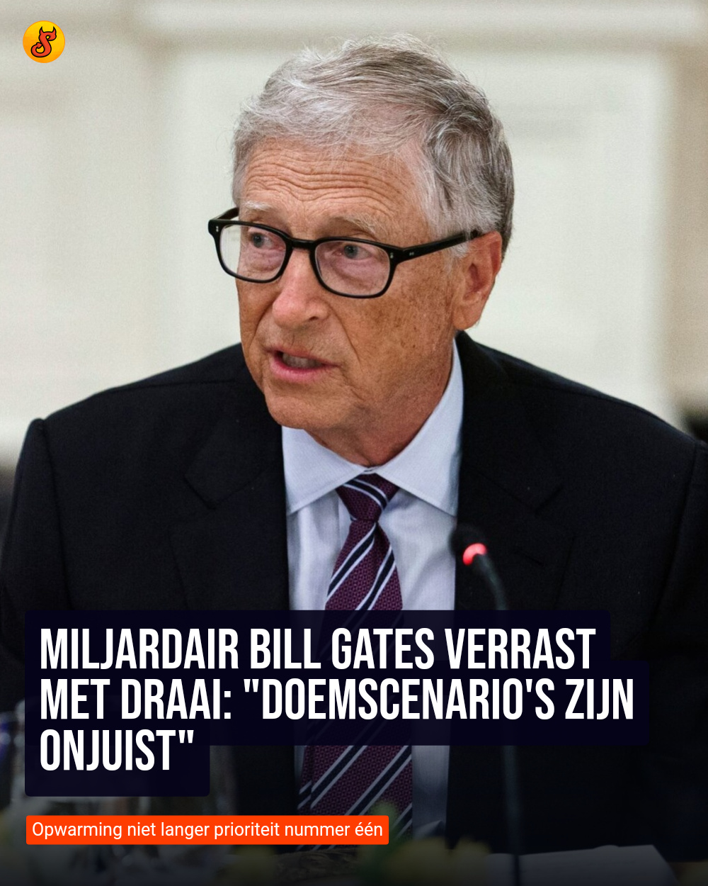 Miljardair Bill Gates verrast met draai: "doemscenario's zijn onjuist"