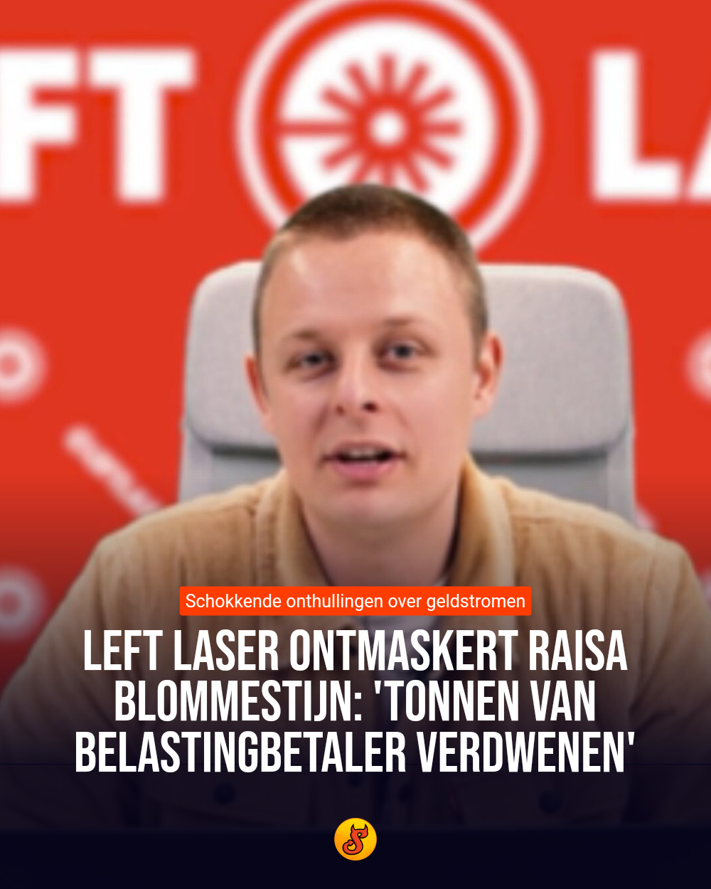 Left Laser ontmaskert Raisa Blommestijn: 'Tonnen van belastingbetaler verdwenen'