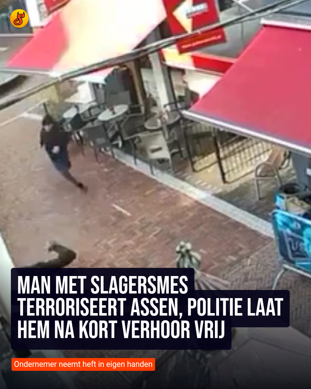 Man met slagersmes terroriseert Assen, politie laat hem na kort verhoor vrij