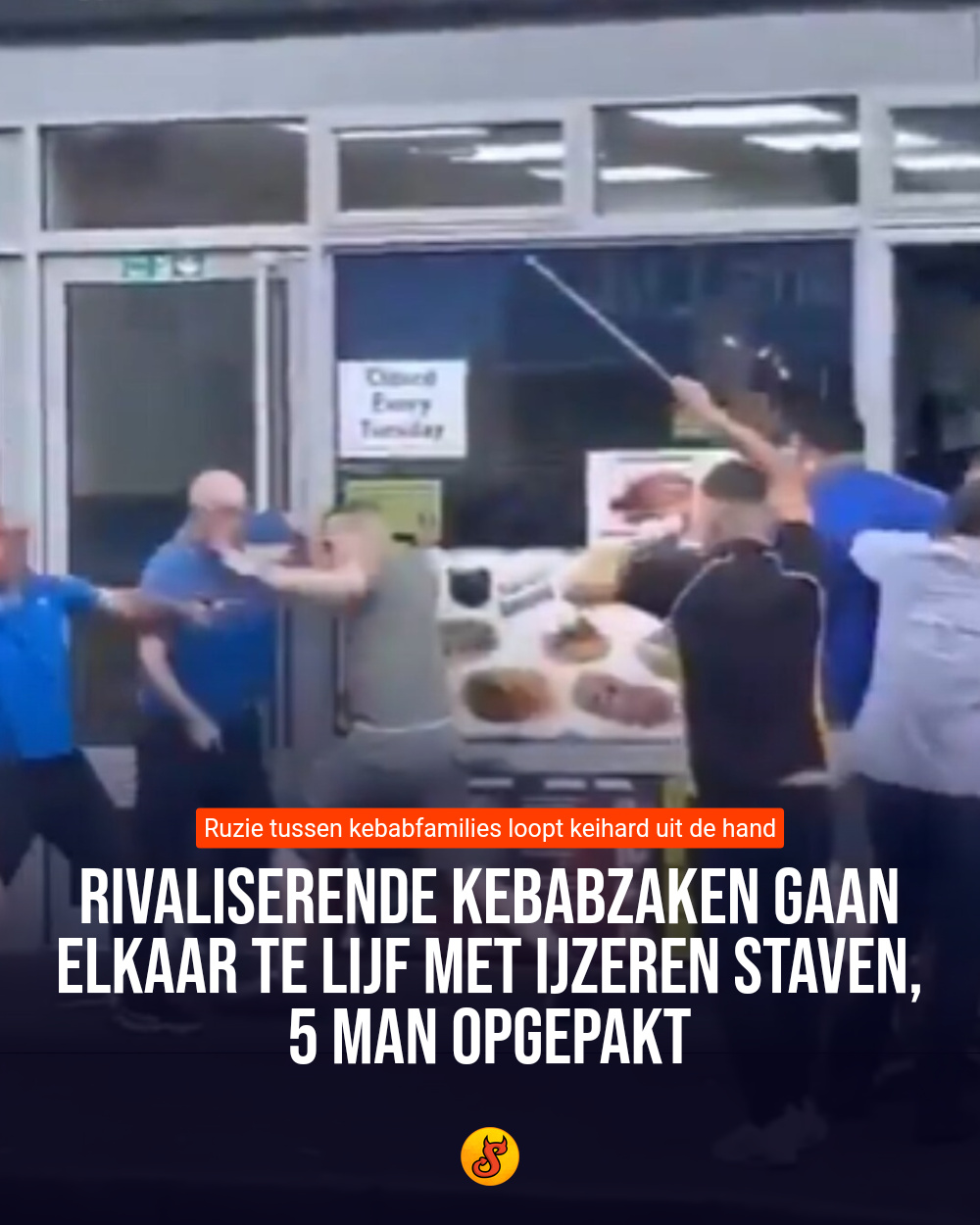 Rivaliserende kebabzaken gaan elkaar te lijf met ijzeren staven, 5 man opgepakt