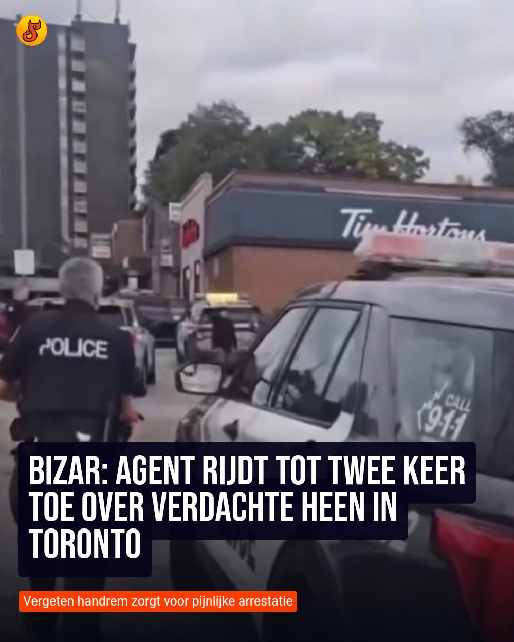 Bizar: Agent rijdt tot twee keer toe over verdachte heen in Toronto