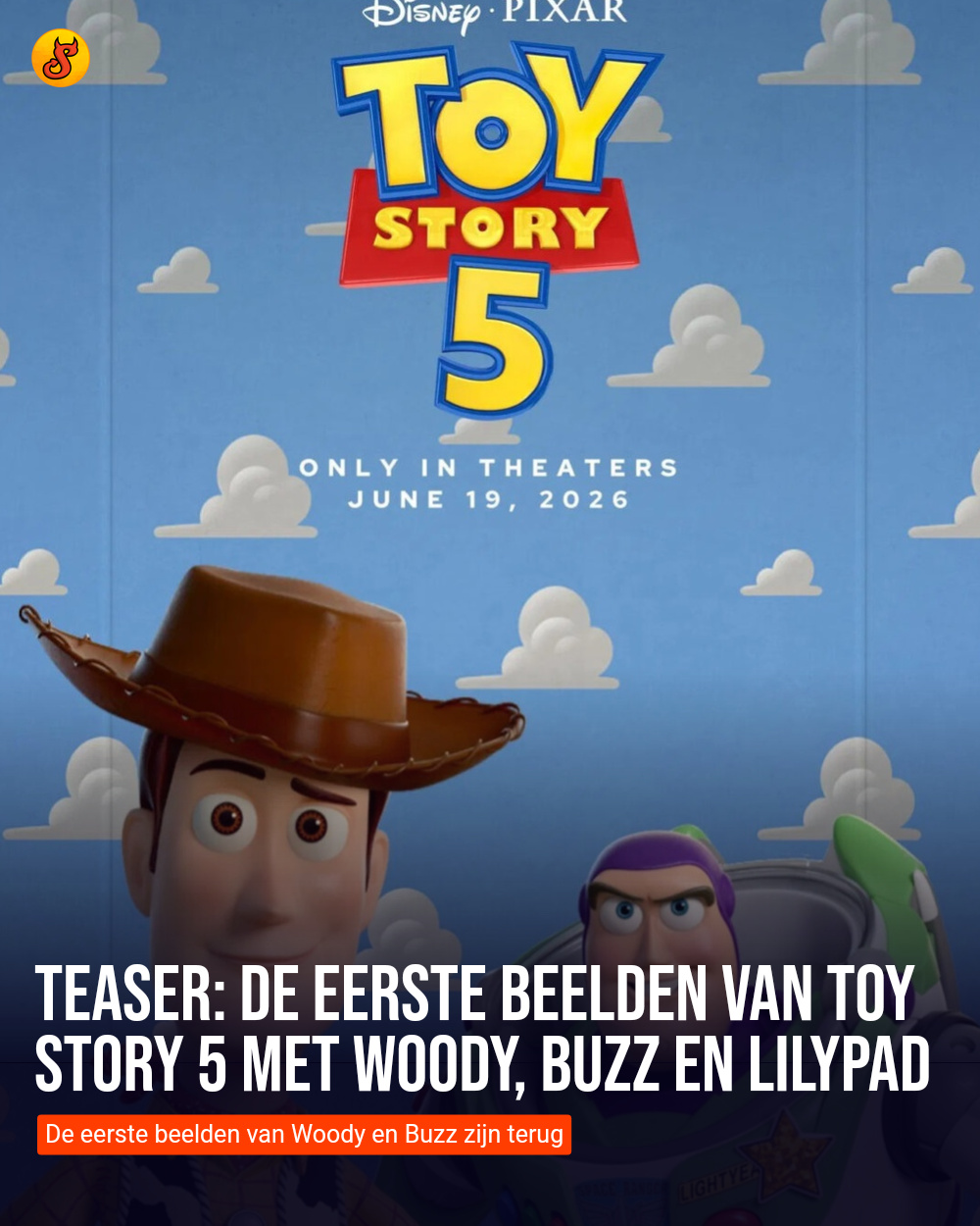 Teaser: De eerste beelden van Toy Story 5 met Woody, Buzz en Lilypad