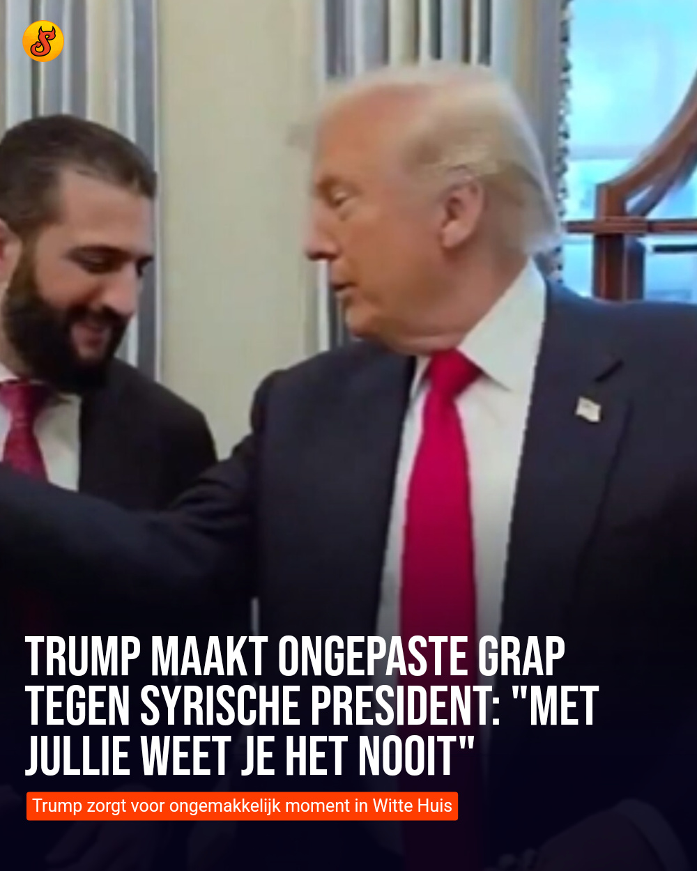 Trump maakt ongepaste grap tegen Syrische president: "Met jullie weet je het nooit"