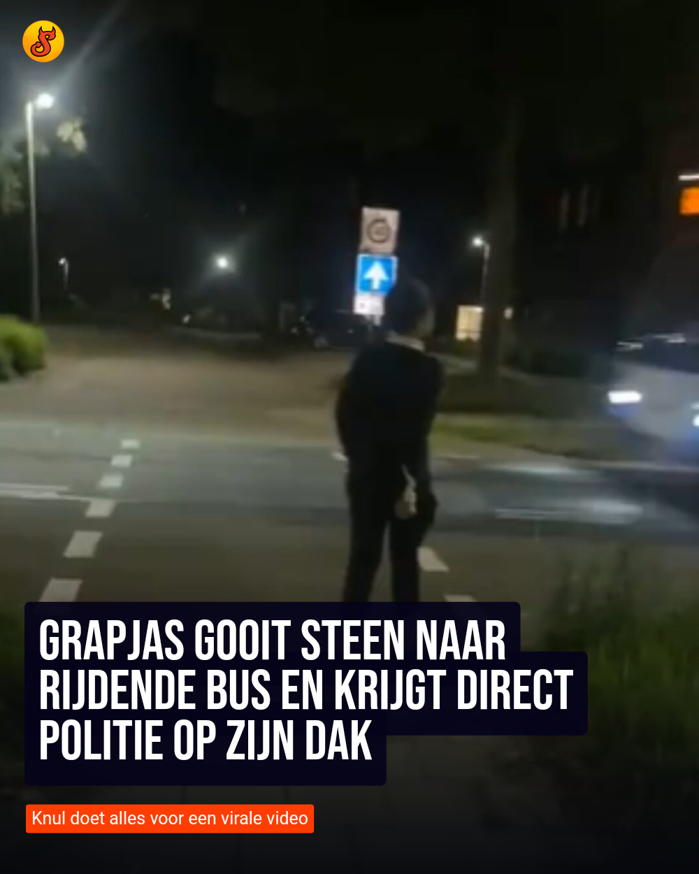 Grapjas gooit steen naar rijdende bus en krijgt direct politie op zijn dak