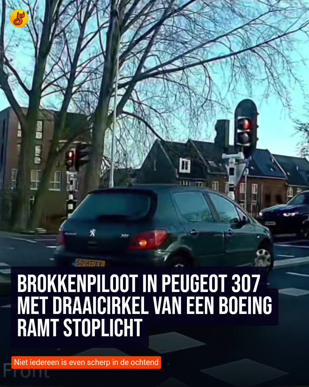 Brokkenpiloot in Peugeot 307 met draaicirkel van een boeing ramt stoplicht