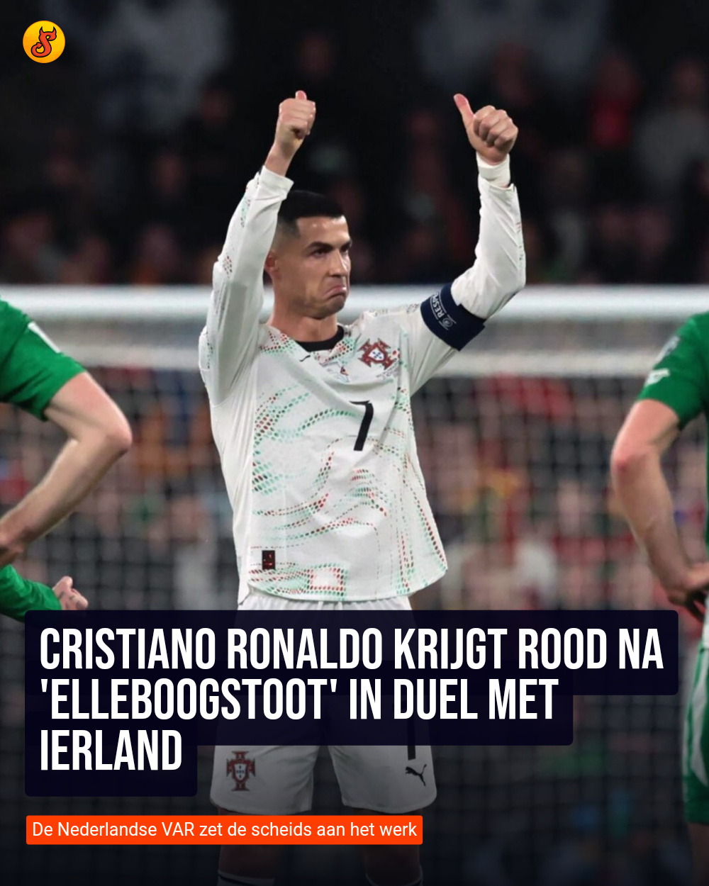 Cristiano Ronaldo krijgt rood na 'elleboogstoot' in duel met Ierland