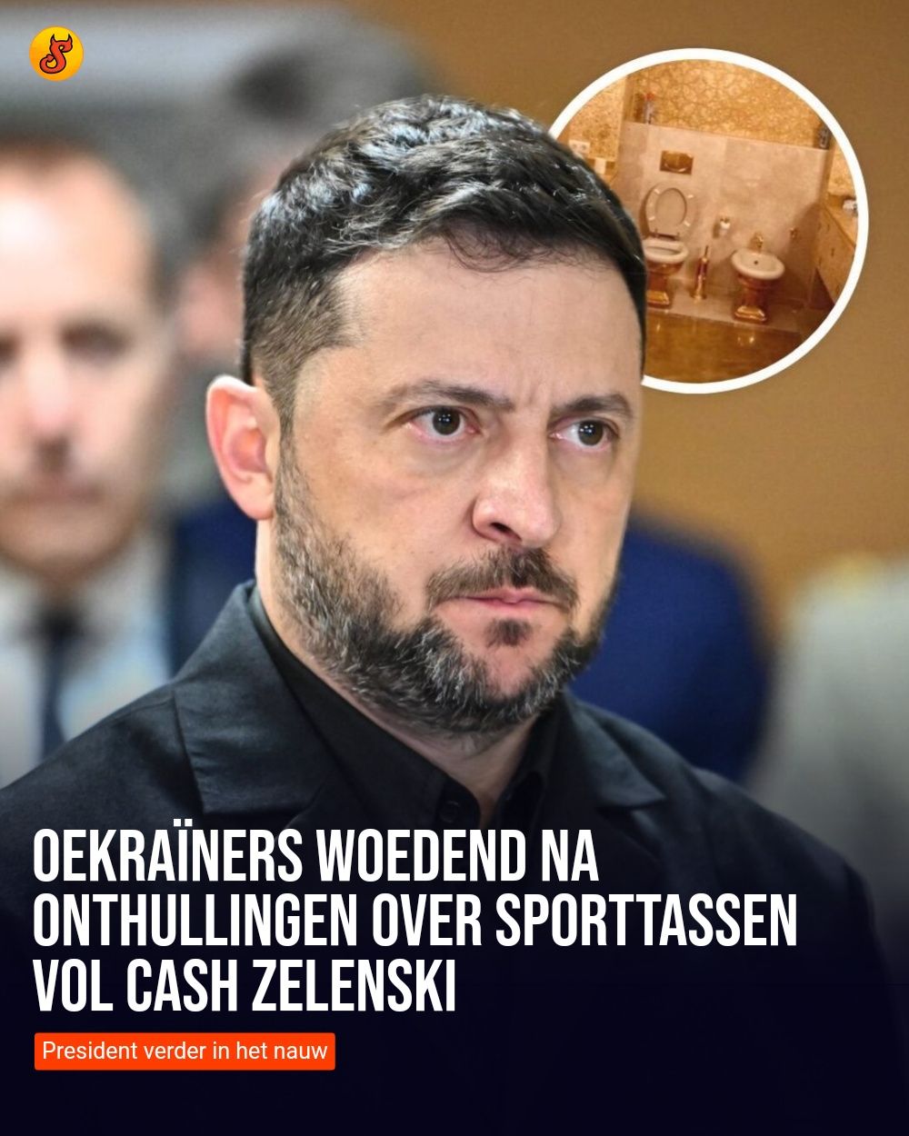 Oekraïners woedend na onthullingen over sporttassen vol cash Zelenski