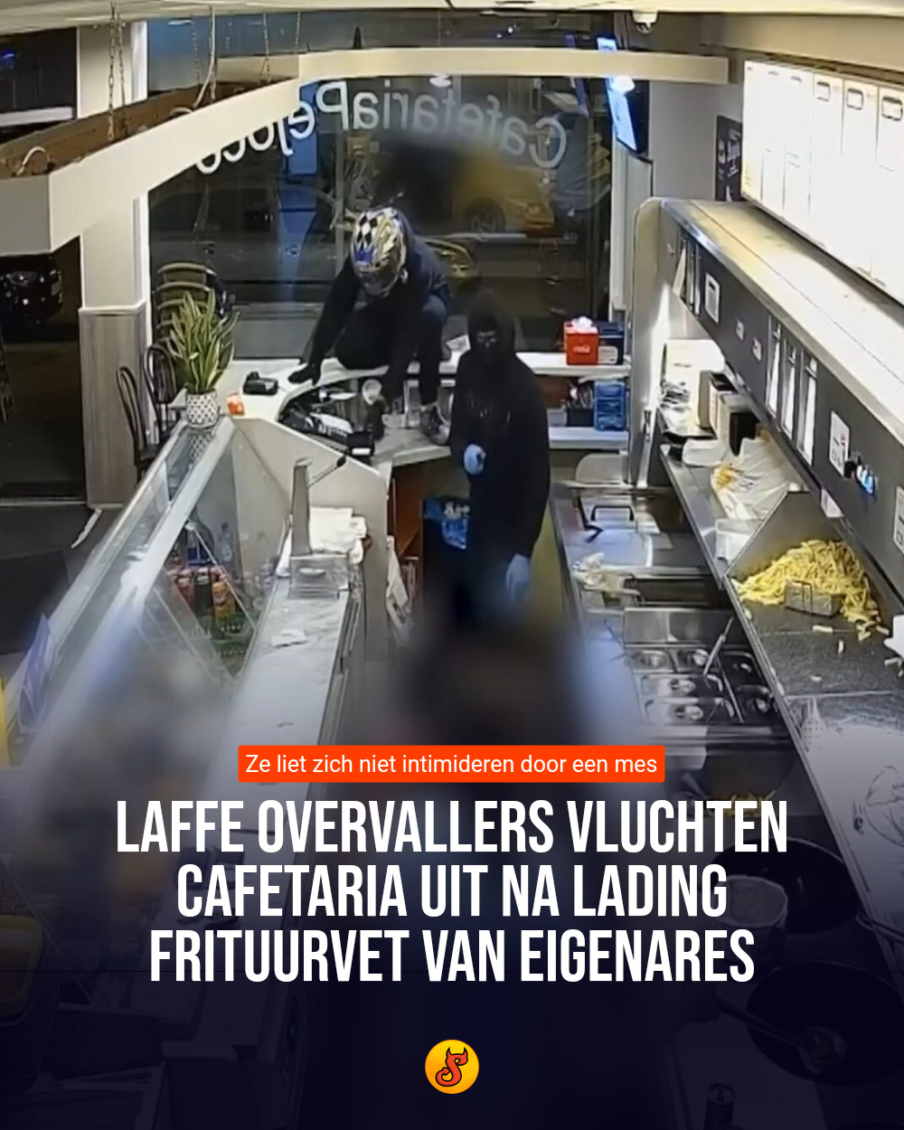 Laffe overvallers vluchten cafetaria uit na lading frituurvet van eigenares