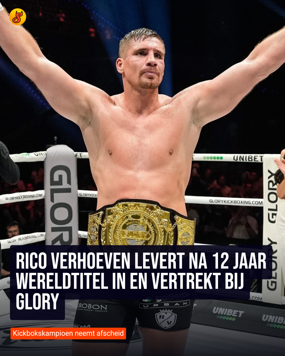 Rico Verhoeven levert na 12 jaar wereldtitel in en vertrekt bij GLORY