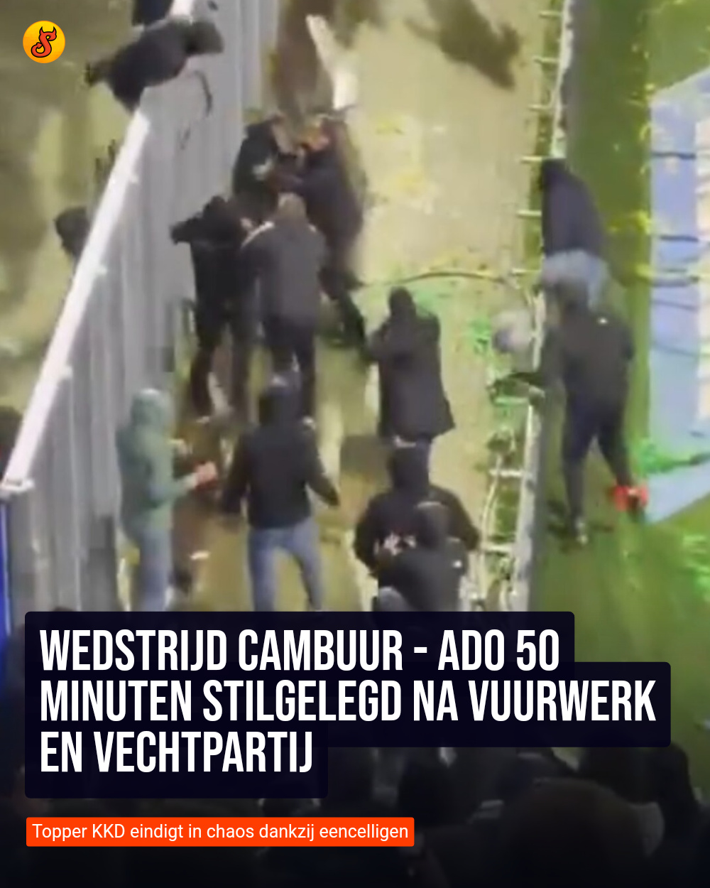 Wedstrijd Cambuur - ADO 50 minuten stilgelegd na vuurwerk en vechtpartij