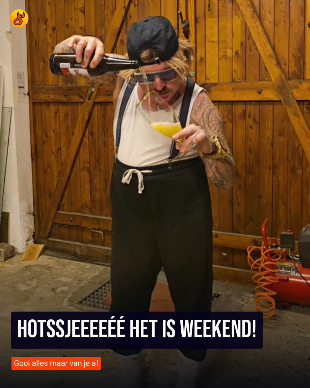 Hotssjeeeeéé het is weekend!