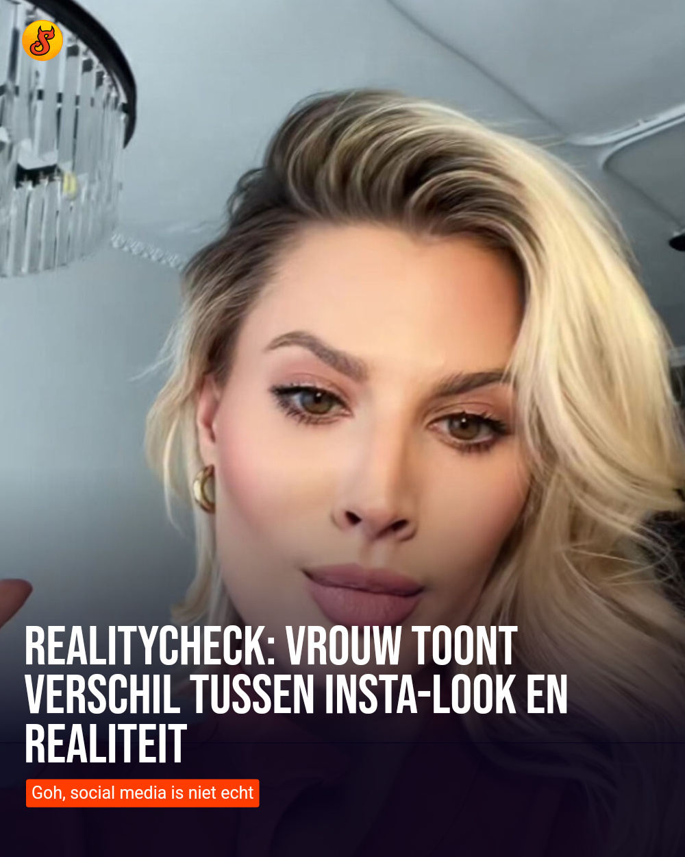 Realitycheck: Vrouw toont verschil tussen Insta-look en realiteit