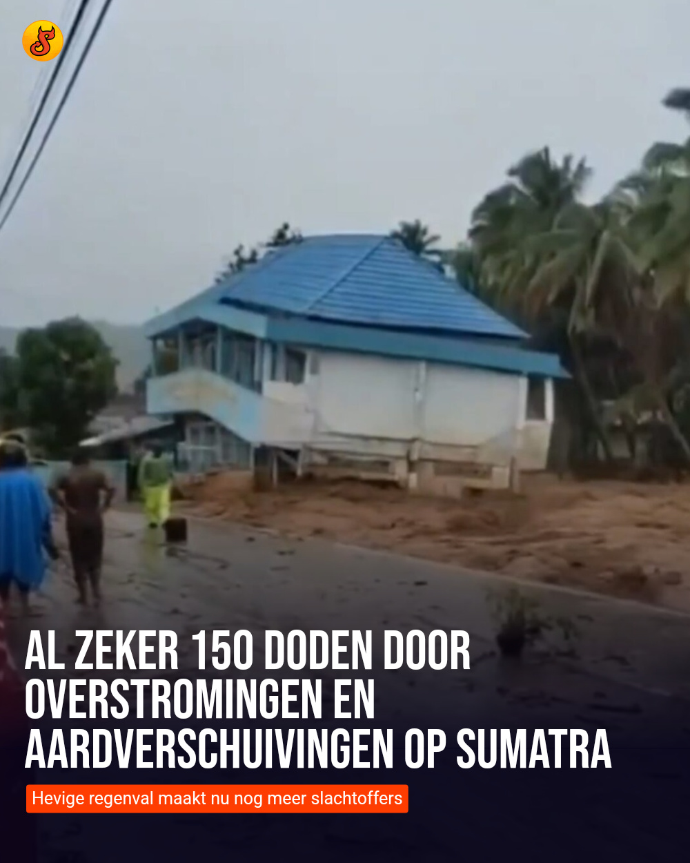 Al zeker 150 doden door overstromingen en aardverschuivingen op Sumatra