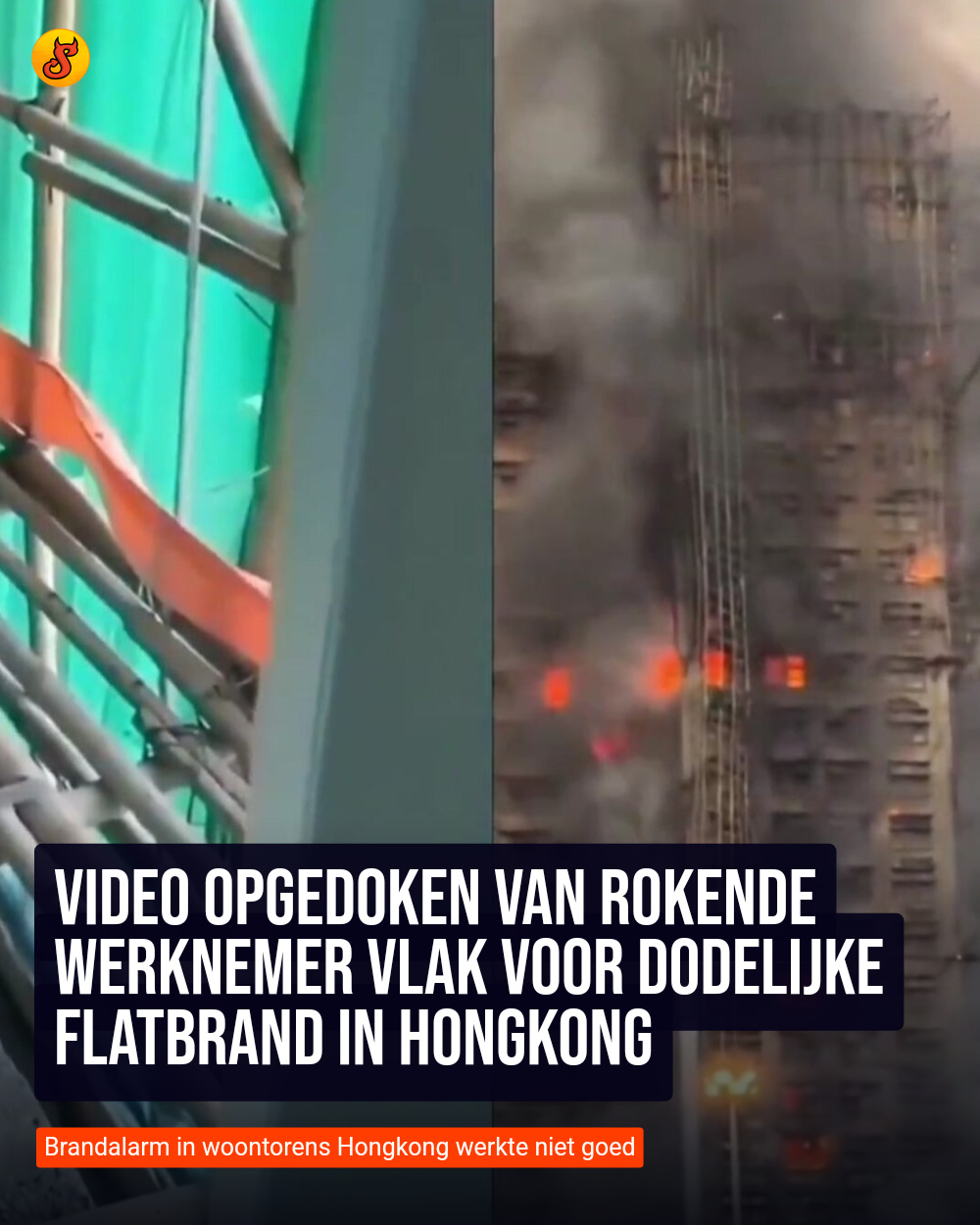 Video opgedoken van rokende werknemer vlak voor dodelijke flatbrand in Hongkong