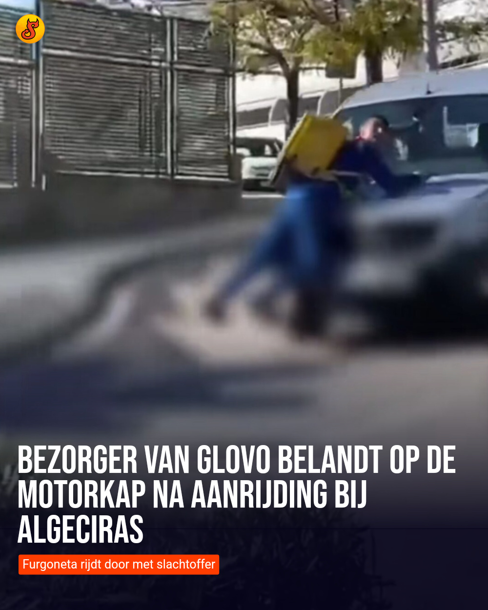 Bezorger van Glovo belandt op de motorkap na aanrijding bij Algeciras