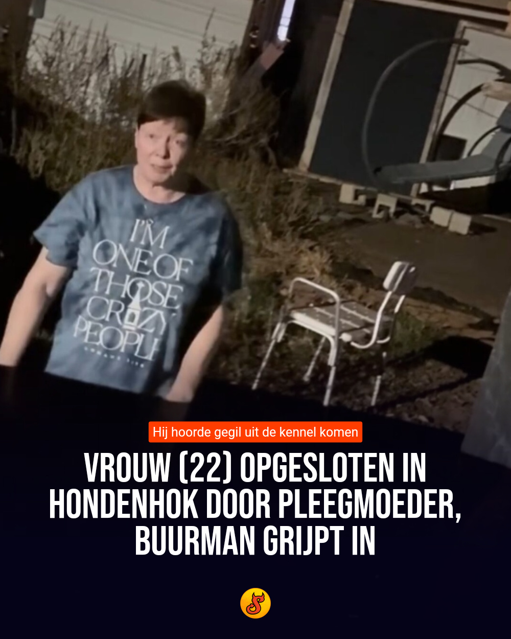 Vrouw (22) opgesloten in hondenhok door pleegmoeder, buurman grijpt in