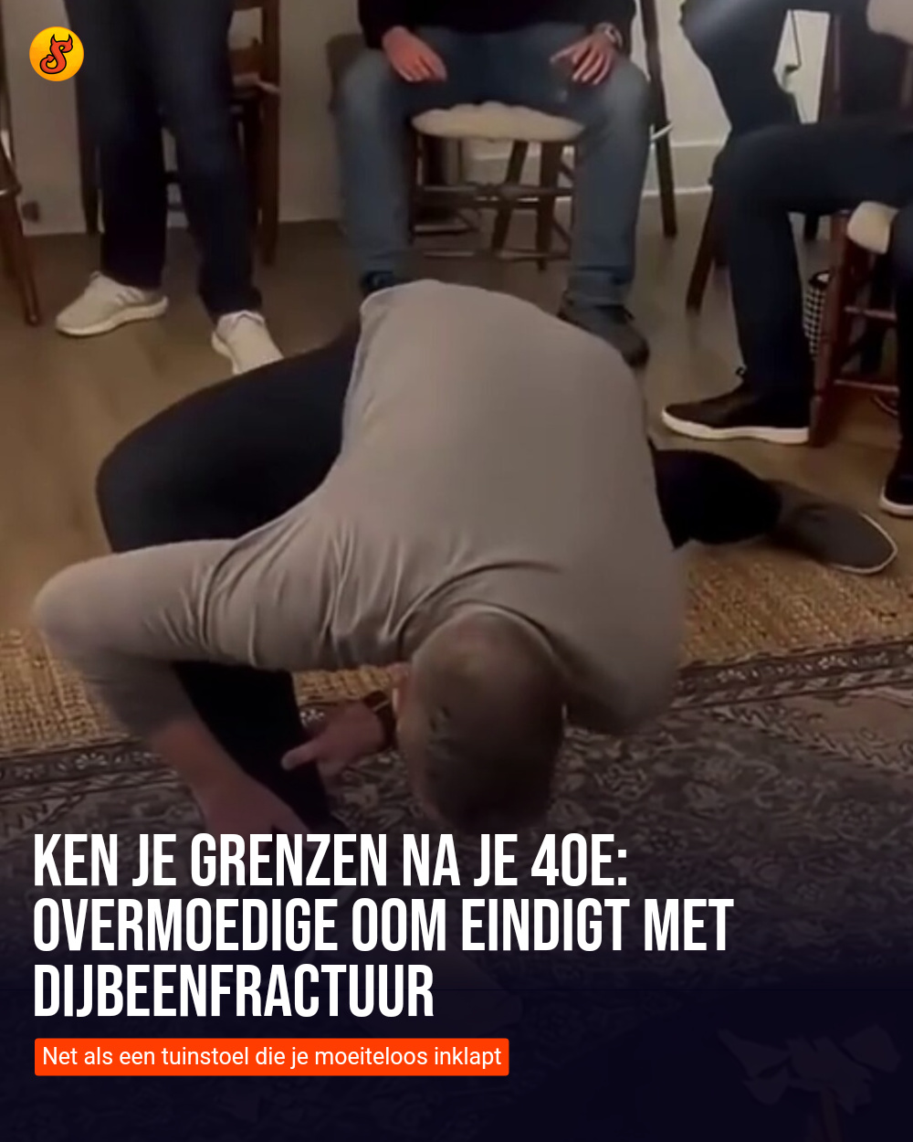 Ken je grenzen na je 40e: Overmoedige oom eindigt met dijbeenfractuur