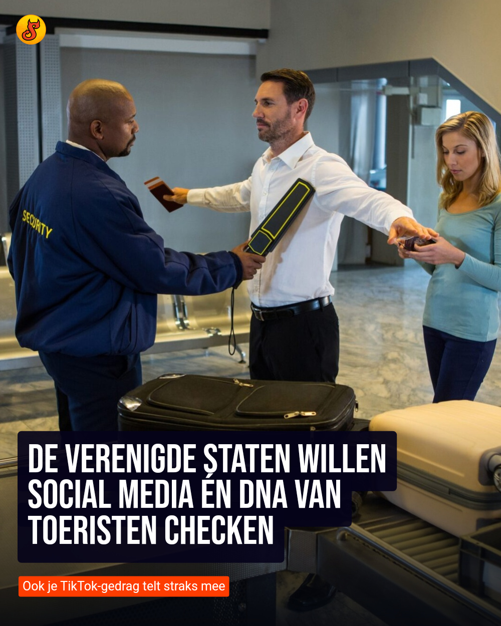 De Verenigde Staten willen social media én dna van toeristen checken