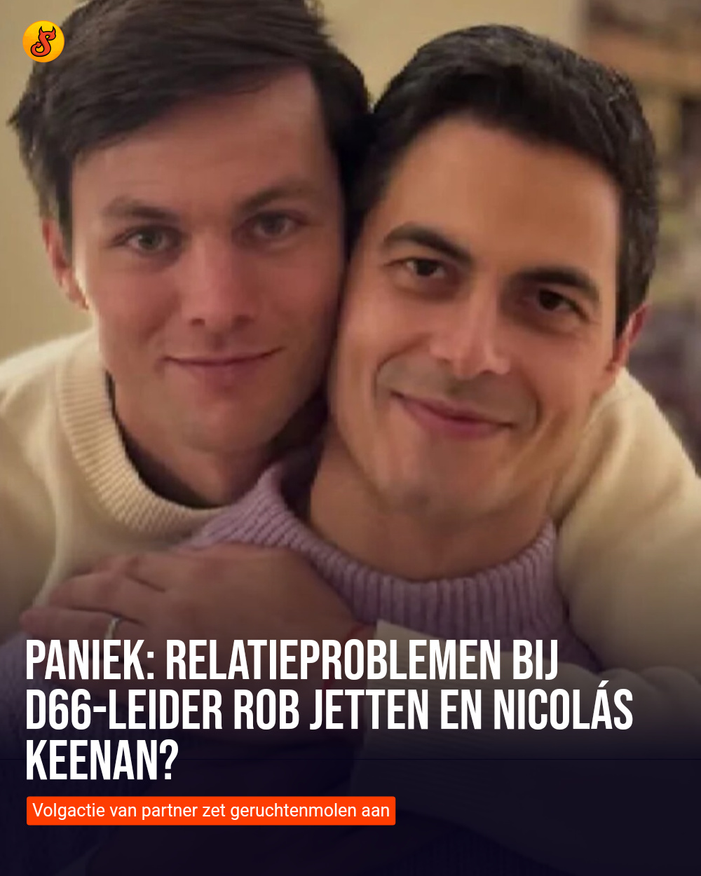 Paniek: Relatieproblemen bij D66-leider Rob Jetten en Nicolás Keenan?