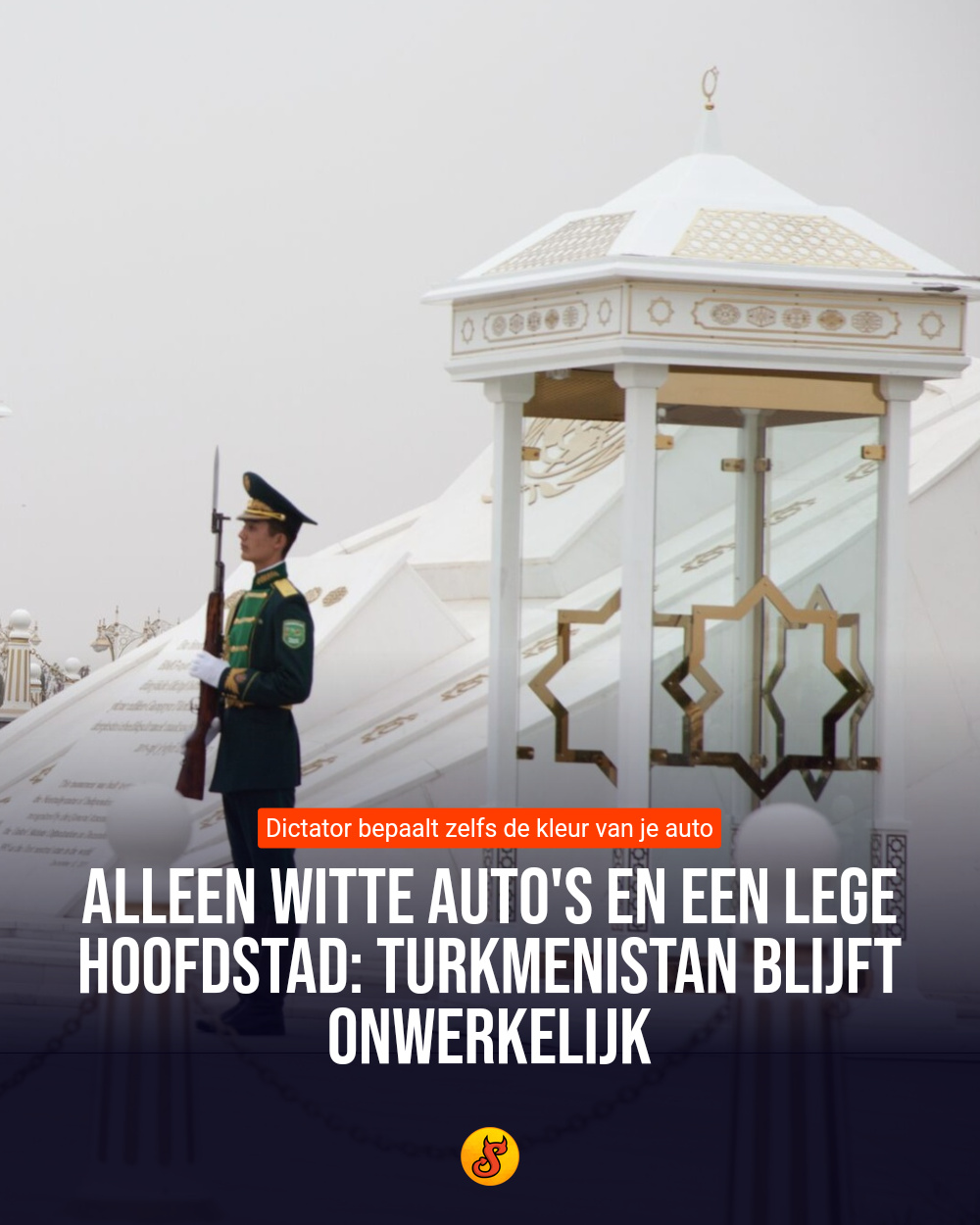 Alleen witte auto's en een lege hoofdstad: Turkmenistan blijft onwerkelijk