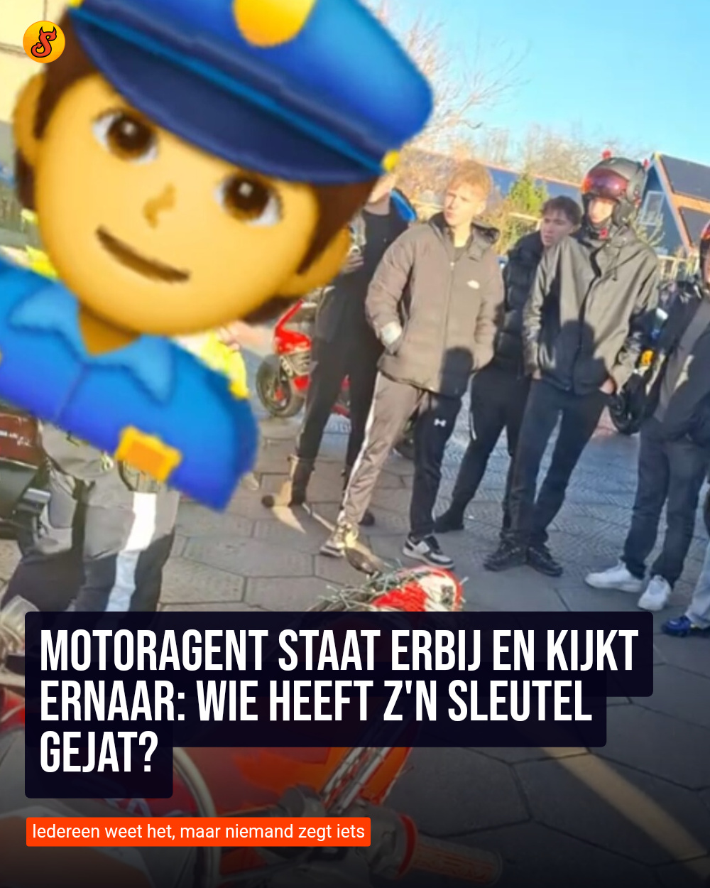 Motoragent staat erbij en kijkt ernaar: wie heeft z'n sleutel gejat?