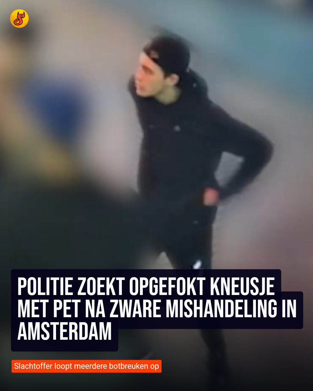 Politie zoekt opgefokt kneusje met pet na zware mishandeling in Amsterdam