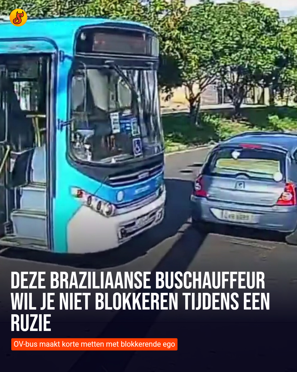 Deze Braziliaanse buschauffeur wil je niet blokkeren tijdens een ruzie