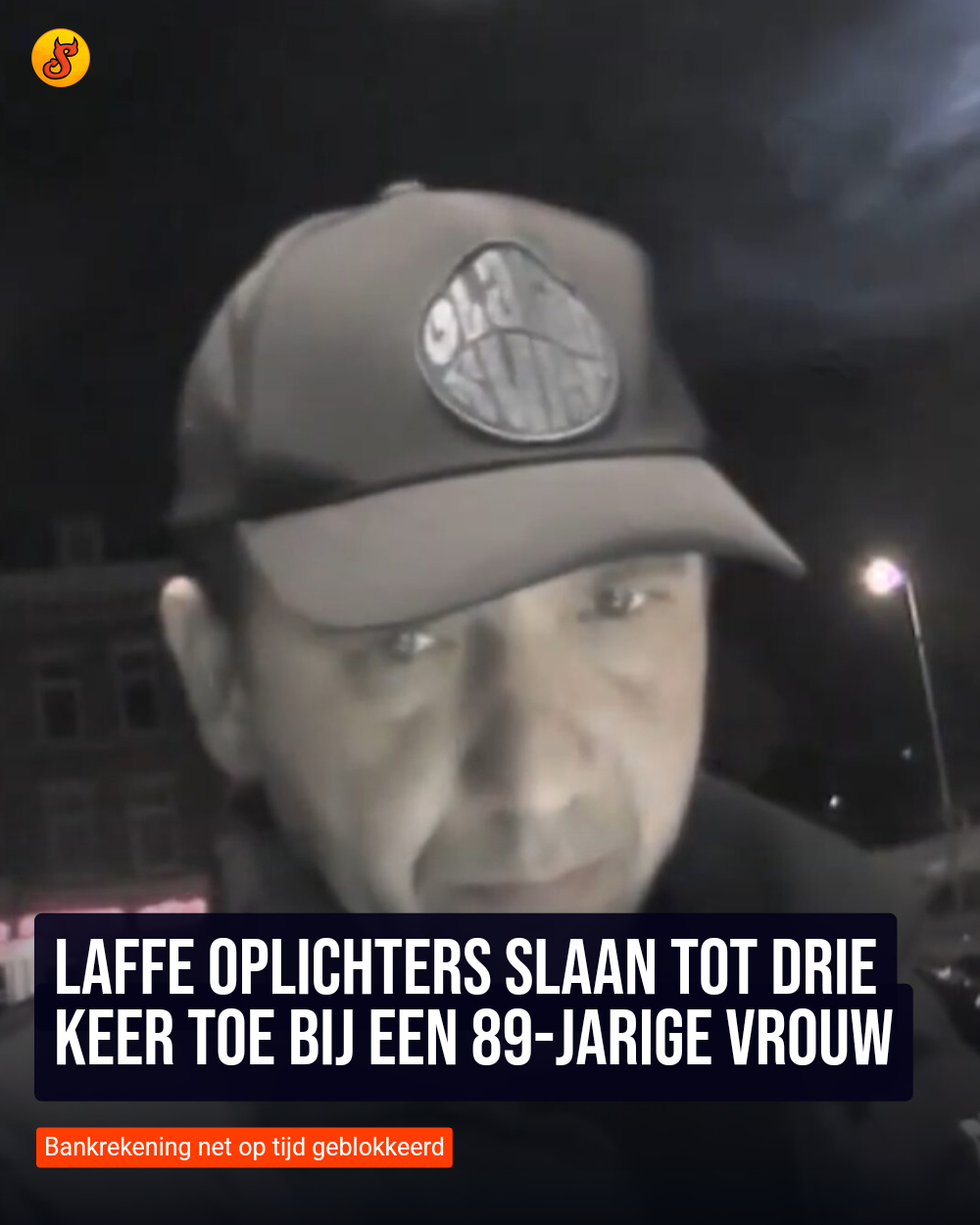 Laffe oplichters slaan tot drie keer toe bij een 89-jarige vrouw