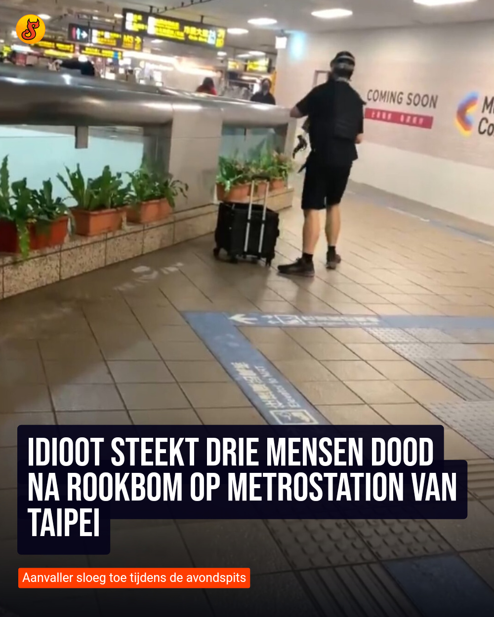 Idioot steekt drie mensen dood na rookbom op metrostation van Taipei