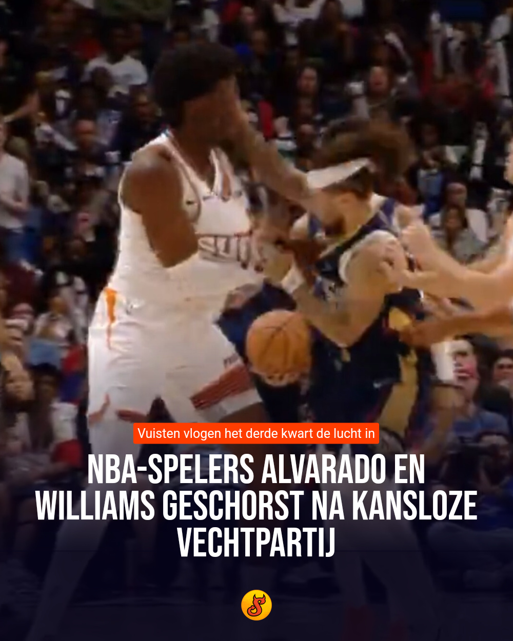 NBA-spelers Alvarado en Williams geschorst na kansloze vechtpartij