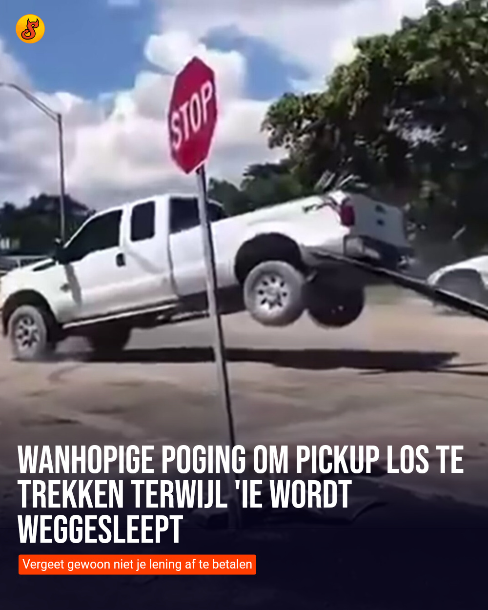 Wanhopige poging om pickup los te trekken terwijl 'ie wordt weggesleept