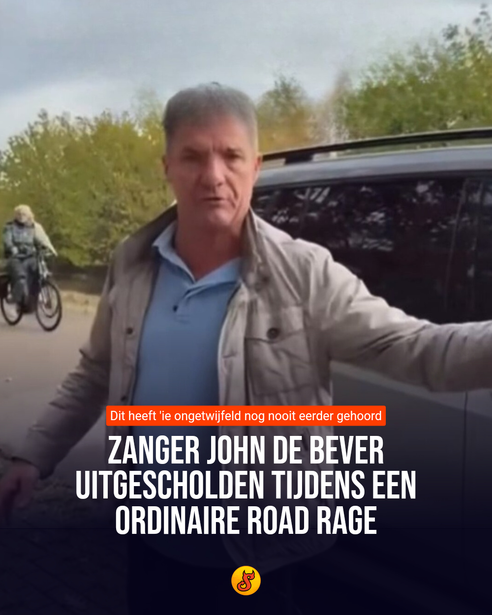 Zanger John de Bever uitgescholden tijdens een ordinaire road rage