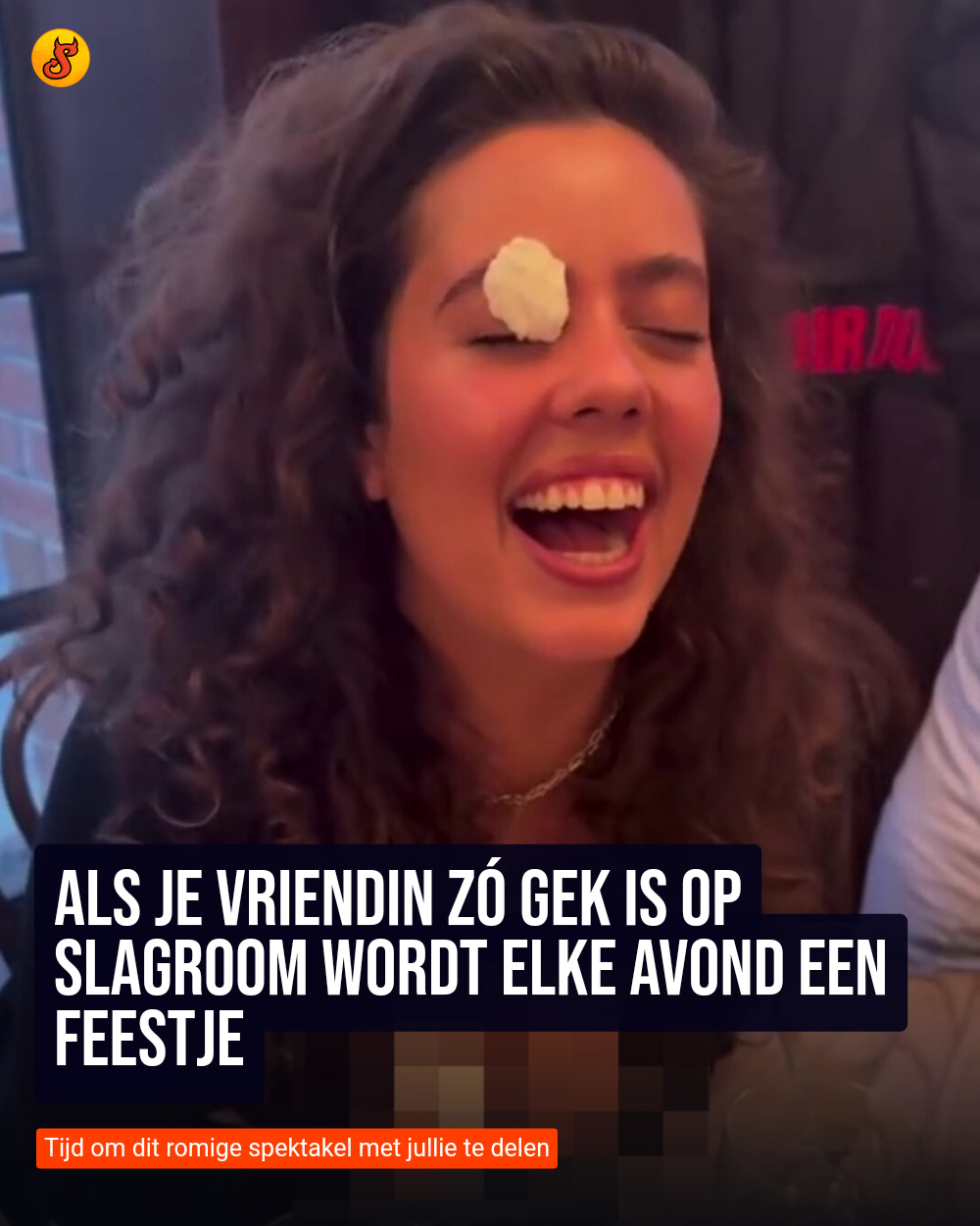 Als je vriendin zó gek is op slagroom wordt elke avond een feestje
