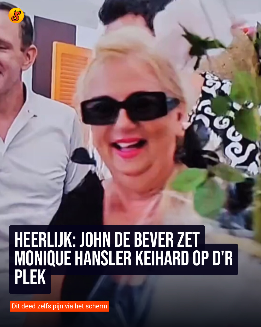 Heerlijk: John de Bever zet Monique Hansler keihard op d'r plek