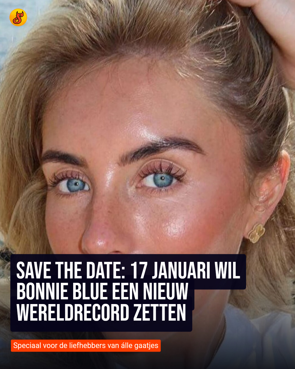 Save the date: 17 januari wil Bonnie Blue een nieuw wereldrecord zetten