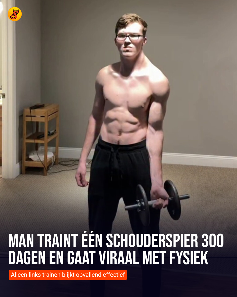 Man traint één schouderspier 300 dagen en gaat viraal met fysiek