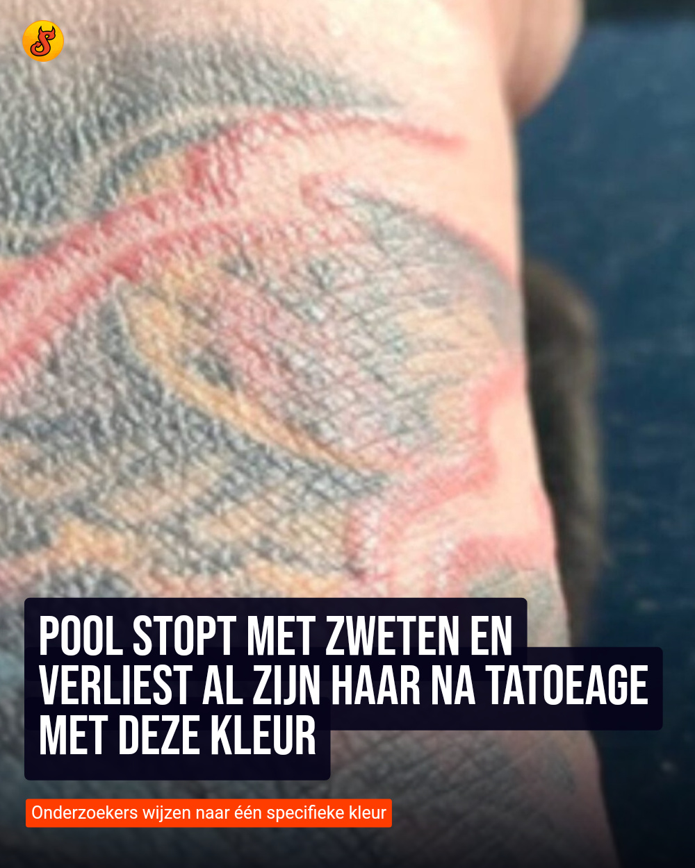 Pool stopt met zweten en verliest al zijn haar na tatoeage met deze kleur