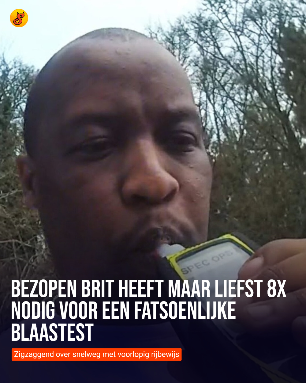 Bezopen Brit heeft maar liefst 8x nodig voor een fatsoenlijke blaastest