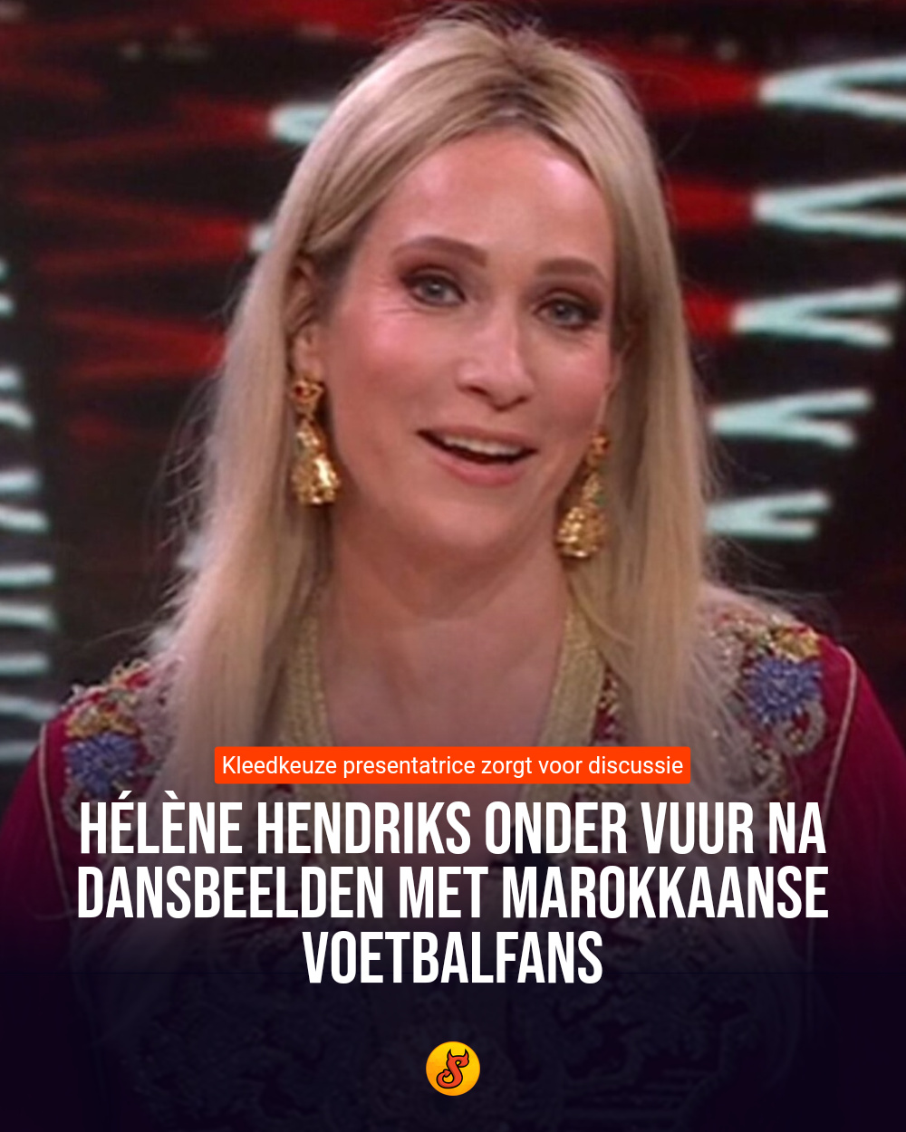 Hélène Hendriks onder vuur na dansbeelden met Marokkaanse voetbalfans