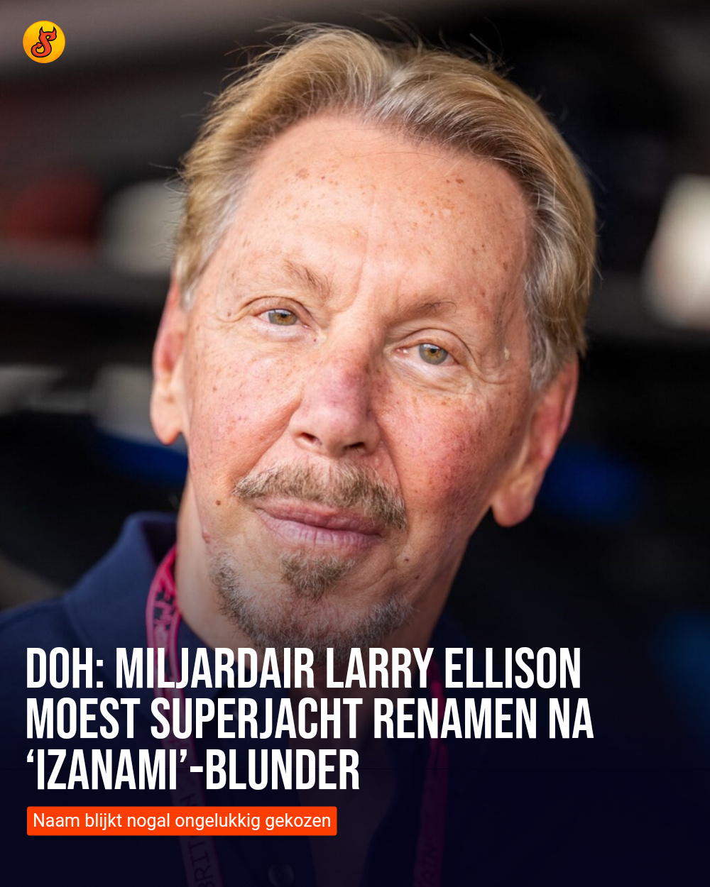 Doh: Miljardair Larry Ellison moest superjacht renamen na ‘Izanami’-blunder