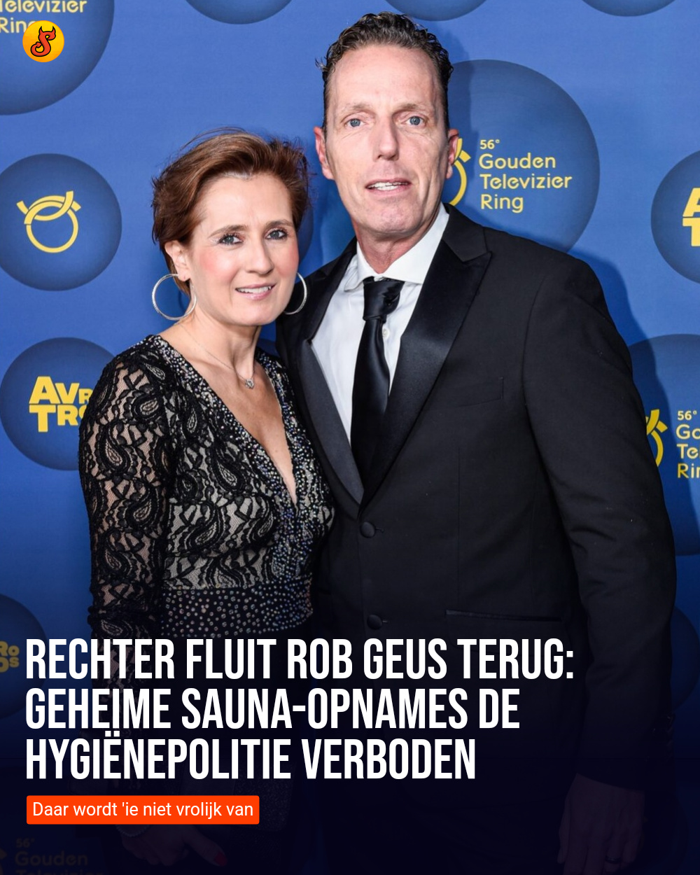 Rechter fluit Rob Geus terug: Geheime sauna-opnames De Hygiënepolitie verboden