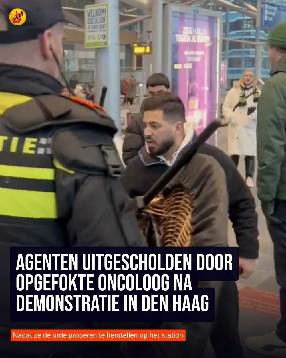 Agenten uitgescholden door opgefokte oncoloog na demonstratie in Den Haag