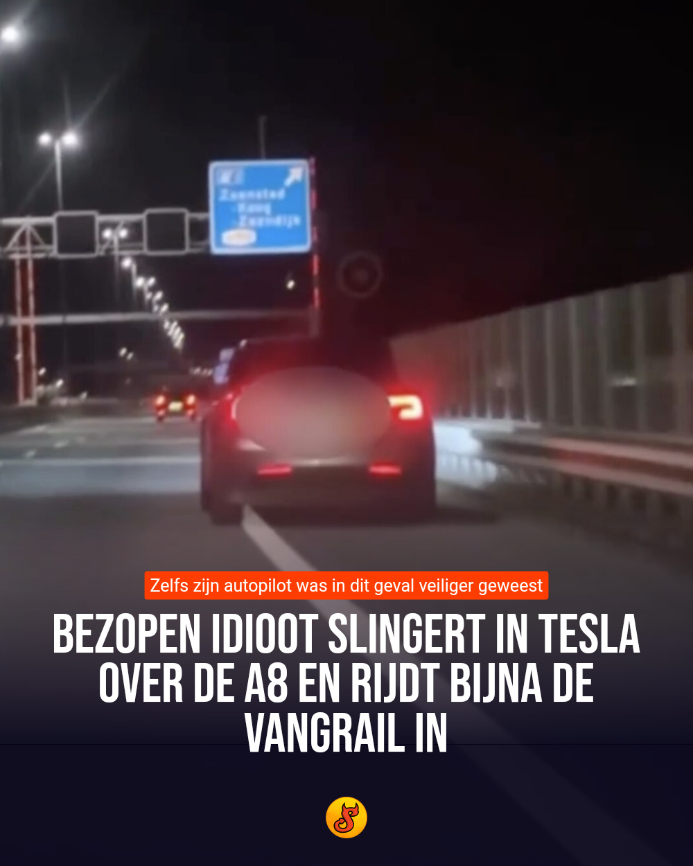 Bezopen idioot slingert in Tesla over de A8 en rijdt bijna de vangrail in