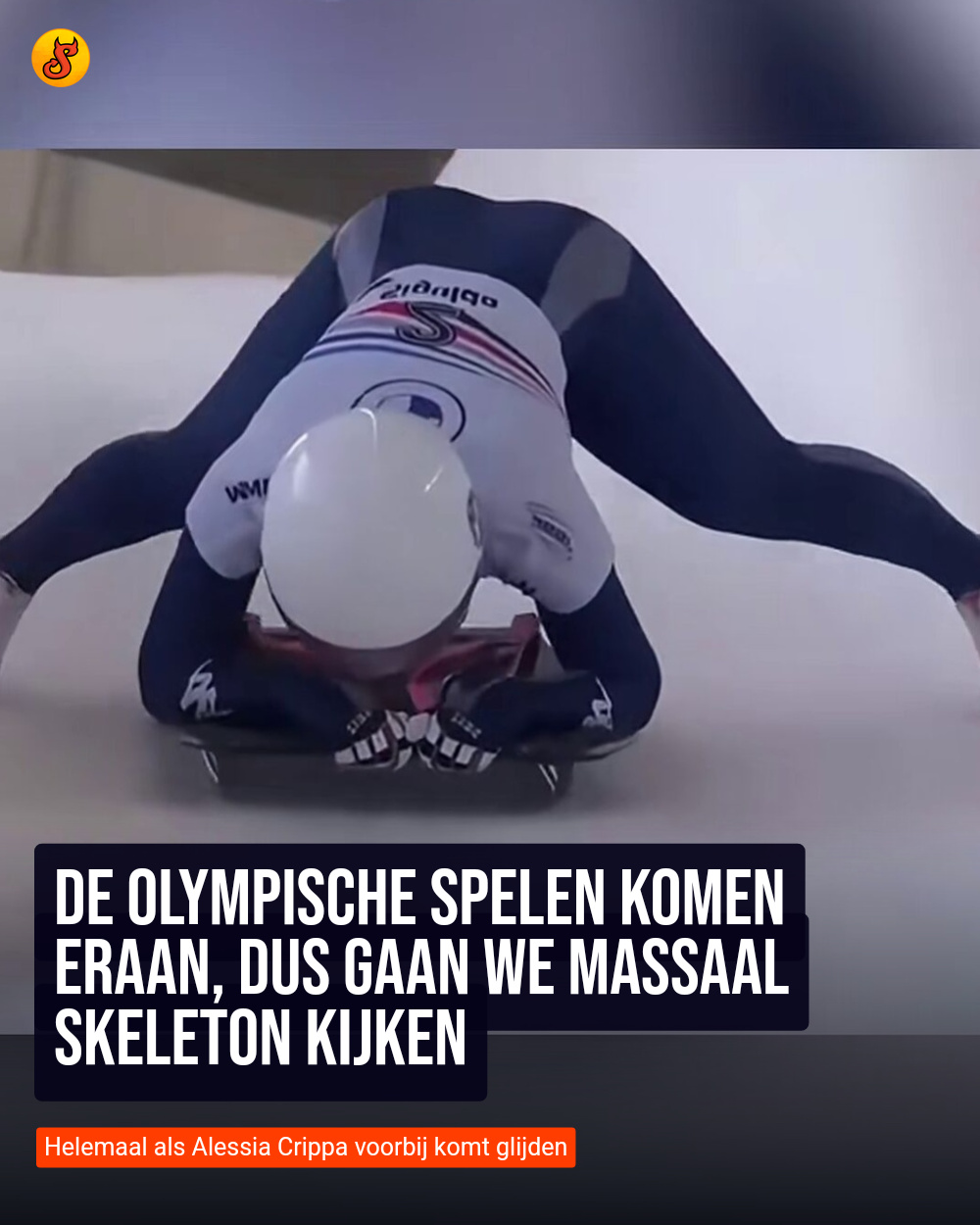 De Olympische Spelen komen eraan, dus gaan we massaal skeleton kijken