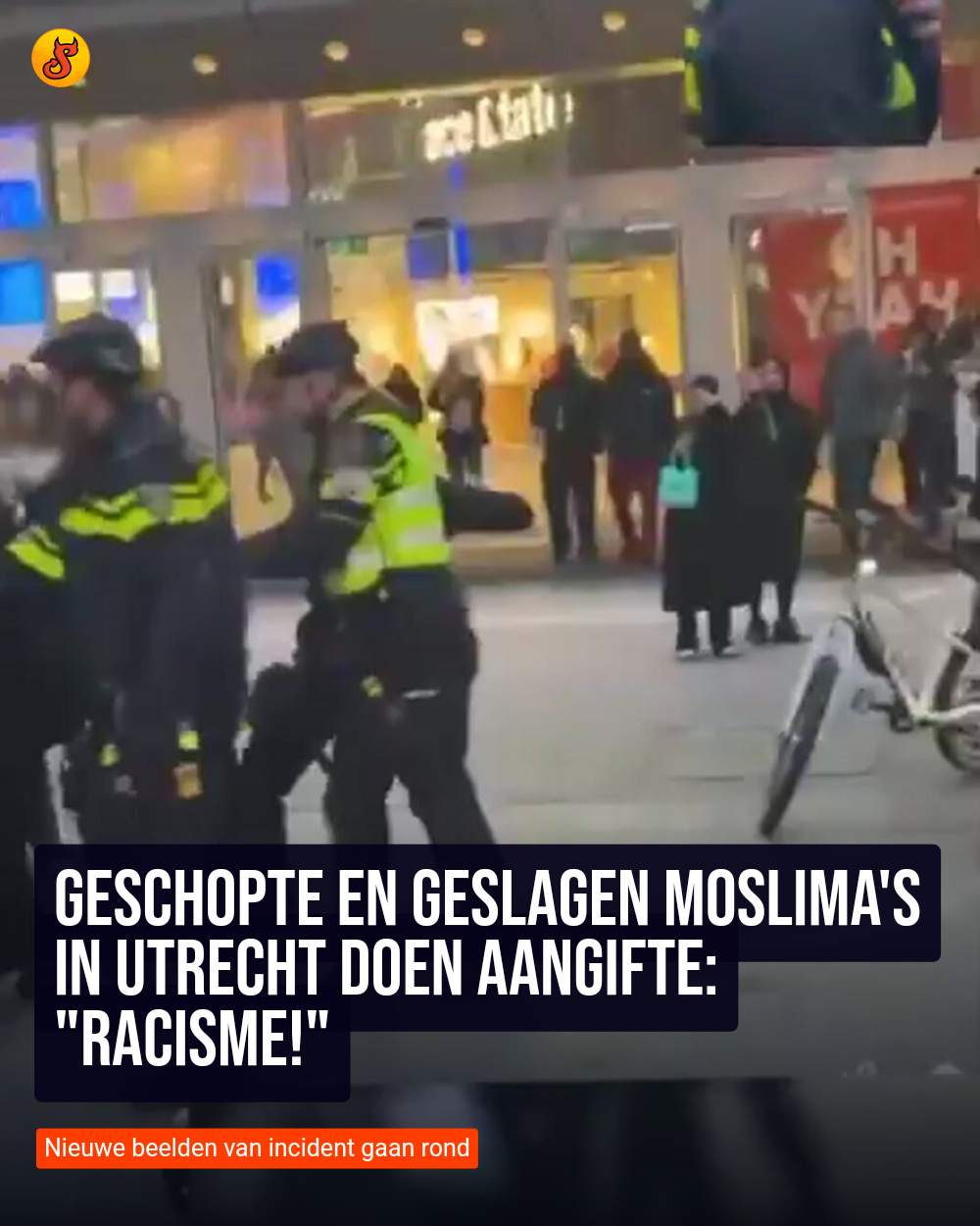 Geschopte en geslagen moslima's in Utrecht doen aangifte: "Racisme!"